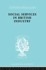 Social Services in British Industry