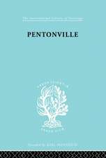 Pentonville: A Sociological Study of an English Prison