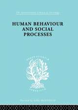 Human Behavior and Social Processes: An Interactionist Approach