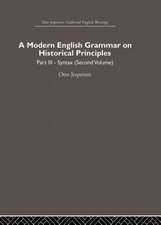 A Modern English Grammar on Historical Principles: Volume 3