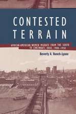 Contested Terrain: African American Women Migrate from the South to Cincinnati, 1900-1950