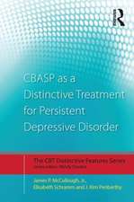 CBASP as a Distinctive Treatment for Persistent Depressive Disorder: Distinctive features