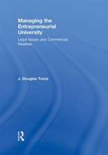 Managing the Entrepreneurial University: Legal Issues and Commercial Realities