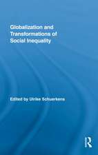 Globalization and Transformations of Social Inequality