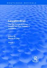 Lancelot-Grail: Volume 1 (Routledge Revivals): The Old French Arthurian Vulgate and Post-Vulgate in Translation