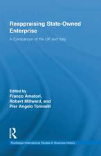 Reappraising State-Owned Enterprise: A Comparison of the UK and Italy