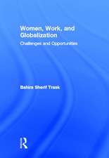 Women, Work, and Globalization: Challenges and Opportunities