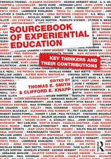 Sourcebook of Experiential Education: Key Thinkers and Their Contributions