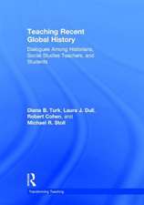 Teaching Recent Global History: Dialogues Among Historians, Social Studies Teachers and Students