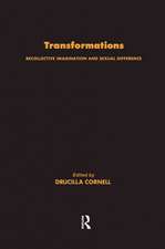 Transformations: Recollective Imagination and Sexual Difference