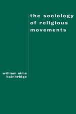 The Sociology of Religious Movements