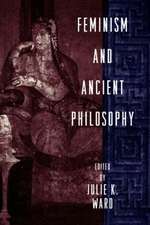 Feminism and Ancient Philosophy