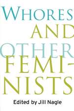 Whores and Other Feminists