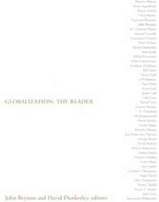 Globalization: The Reader