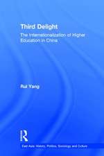 The Third Delight: Internationalization of Higher Education in China