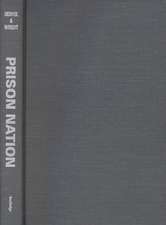 Prison Nation: The Warehousing of America's Poor