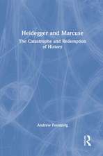 Heidegger and Marcuse: The Catastrophe and Redemption of History