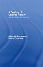 A Century of Chicano History: Empire, Nations and Migration