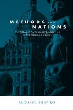 Methods and Nations: Cultural Governance and the Indigenous Subject