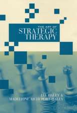 The Art of Strategic Therapy