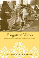 Forgotten Voices: Power and Agency in Colonial and Postcolonial Libya