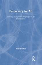 Democracy for All: Restoring Immigrant Voting Rights in the U.S.