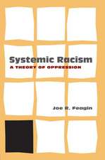 Systemic Racism: A Theory of Oppression