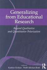 Generalizing from Educational Research: Beyond Qualitative and Quantitative Polarization