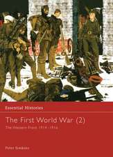 The First World War, Vol. 2: The Western Front 1914-1916