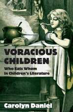 Voracious Children: Who Eats Whom in Children's Literature
