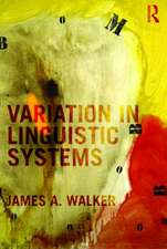 Variation in Linguistic Systems