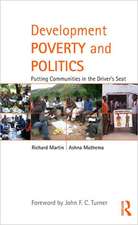 Development Poverty and Politics: Putting Communities in the Driver’s Seat