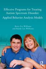 Effective Programs for Treating Autism Spectrum Disorder: Applied Behavior Analysis Models