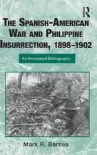 The Spanish-American War and Philippine Insurrection, 1898-1902: An Annotated Bibliography