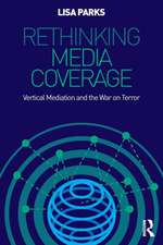 Rethinking Media Coverage: Vertical Mediation and the War on Terror