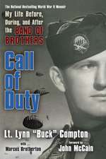 Call of Duty: My Life Before, During, and After the Band of Brothers