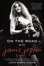 On the Road with Janis Joplin