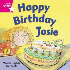 Hughes, M: Rigby Star Independent Pink Reader 3: Happy Birth