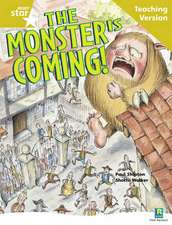 Rigby Star Guided Reading Gold Level: The Monster is Coming