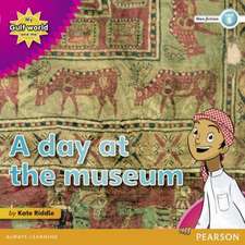 My Gulf World and Me Level 5 non-fiction reader: A day at the museum