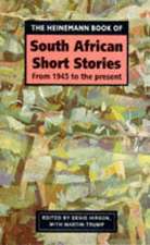 Hirson, D: Heinemann Book of South African Short Stories