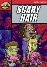 Rapid Reading: Scary Hair (Stage 5, Level 5A)