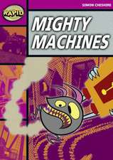 Rapid Reading: Mighty Machines (Stage 3, Level 3A)