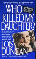 Who Killed My Daughter?