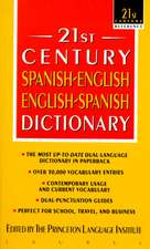 21st Century Spanish/English-English/Spanish Dictionary