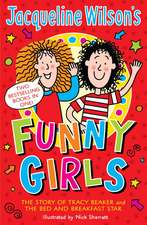 Wilson, J: Jacqueline Wilson's Funny Girls