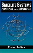 Satellite Systems: Principles and technologies