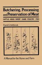 Butchering, Processing and Preservation of Meat