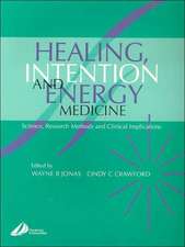 Healing, Intention and Energy Medicine