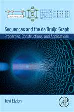 Sequences and the de Bruijn Graph: Properties, Constructions, and Applications